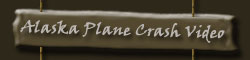 Alaska Plane Crash Video